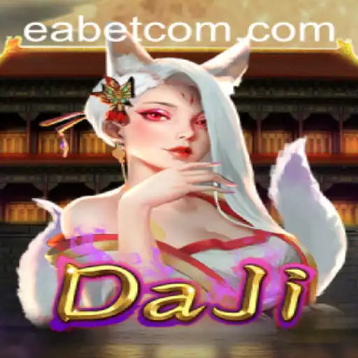Explore the Exciting World of DaJi: A New Game by EA BET