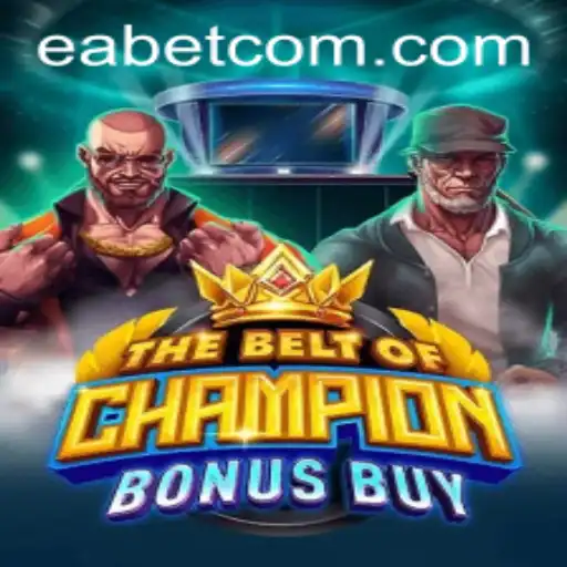 TheBeltOfChampionBonusBuy: A New Era in Gaming by EA BET