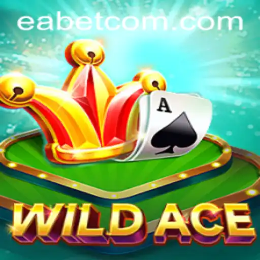 WildAce: The Thrilling New Game Revolutionizing the EA BET Arena